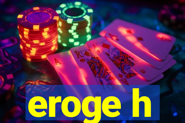 eroge h